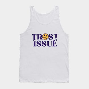 Trust Issue Tank Top